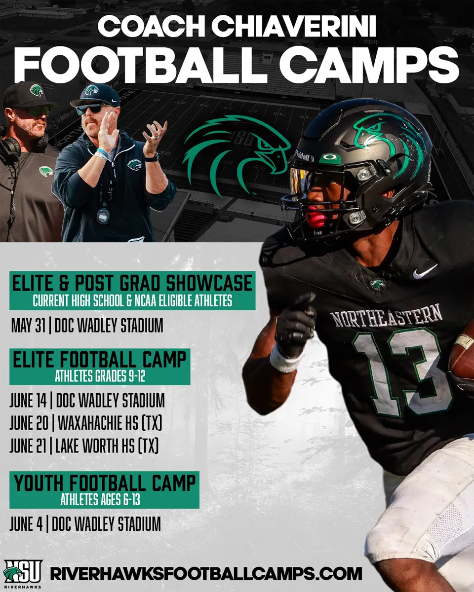 ELITE & POST GRAD SHOWCASE Current High School & NCAA Eligible Athletes May 31 | Doc Wadley Stadium  ELITE FOOTBALL CAMP Athletes Grades 9–12 June 14 | Doc Wadley Stadium June 20 | Waxahachie HS (TX) June 21 | Lake Worth HS (TX)  YOUTH FOOTBALL CAMP Athletes Ages 6–13 June 4 | Doc Wadley Stadium  NSU Riverhawks RIVERHAWKSFOOTBALLCAMPS.COM